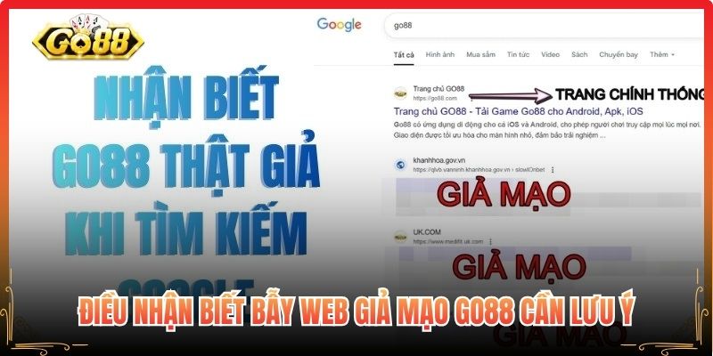 Điều nhận biết bẫy web giả mạo Go88 cần lưu ý