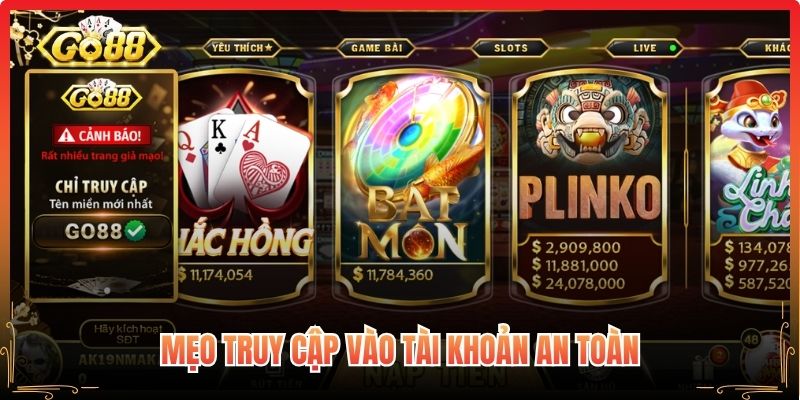 Mẹo truy cập vào tài khoản an toàn