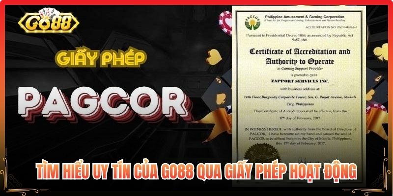 Tìm hiểu uy tín của Go88 qua giấy phép hoạt động
