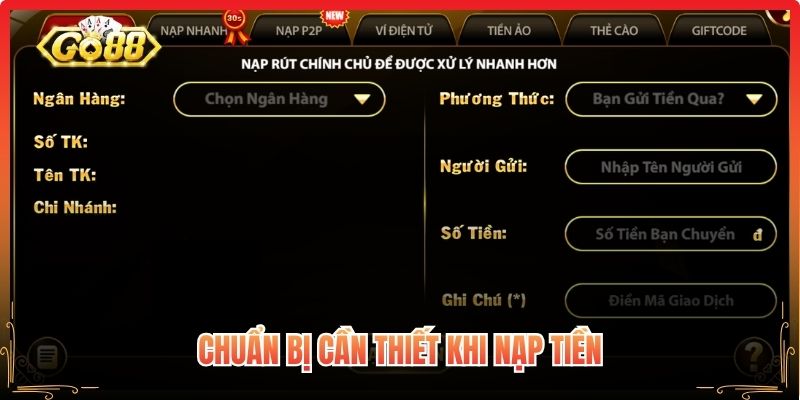 Chuẩn bị cần thiết khi nạp tiền