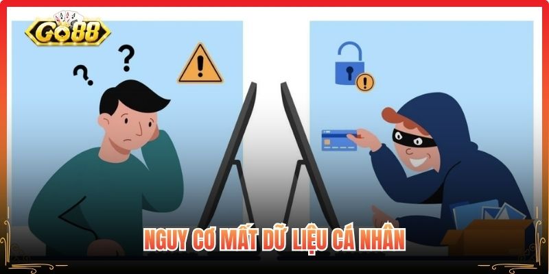 Nguy cơ mất dữ liệu cá nhân